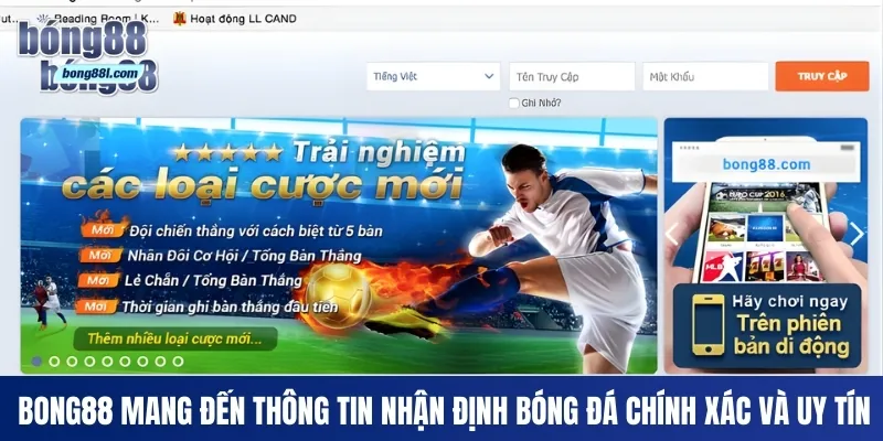 Bong88 mang đến thông tin nhận định bóng đá chính xác và uy tín