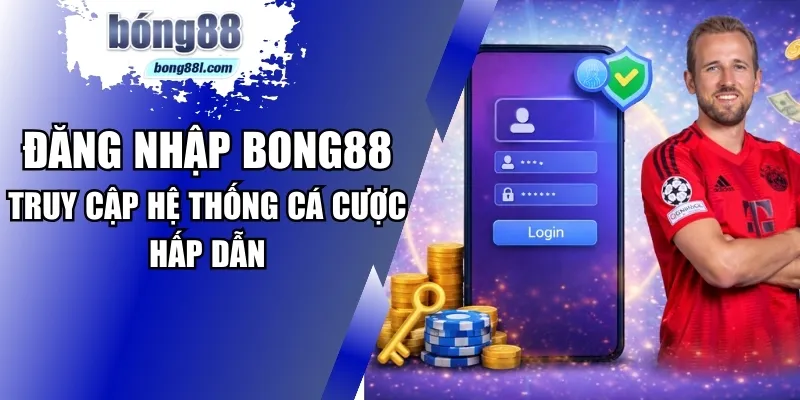 Đăng nhập bong88